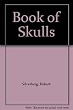 The book of skulls : a novel