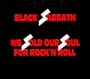 We Sold Our Soul For Rock 'N' Roll