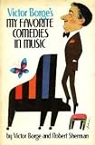 Victor Borges: My Favorite Comedies in Music