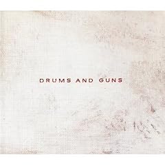 Drums and Guns
