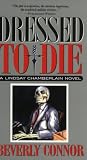 Dressed to Die (Lindsay Chamberlain Novel)