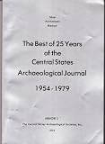 The Best of 25 Years of the Central States Archaeological Journal, 1954-1979