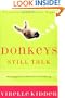 Donkeys Still Talk: Hearing God's Voice When You're Not Listening