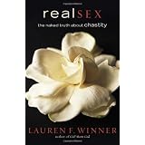 Real Sex: The Naked Truth about Chastity