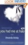 You Had Me At Halo