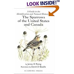 A Guide to the Identification and Natural History of the Sparrows of the United States and Canada