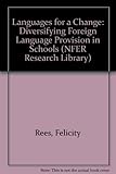 Languages for a change : diversifying foreign language provision in schools