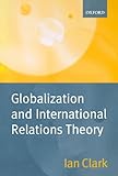 Globalization and international relations theory