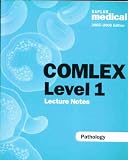  : Kaplan Medical COMPLEX Level 1 Lecture Notes PATHOLOGY 2005-2006 Edition