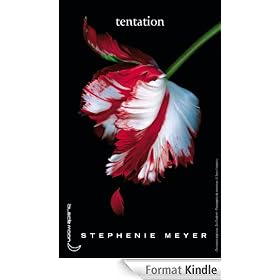 Twilight - Tome 2 : Tentation