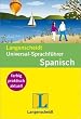 Spanisch. Universal - Sprachf�hrer. Langenscheidt: Praktische Redewendungen und W�rter f�r die Reise