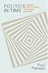 Politics in Time: History, Institutions, and Social Analysis
