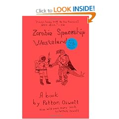 Zombie Spaceship Wasteland: A Book by Patton Oswalt