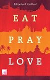 Eat, Pray, Love
