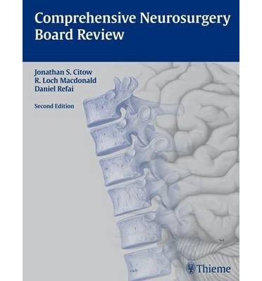 [(Comprehensive Neurosurgery Board Review)] [Author: Jonathan Stuart Citow] published on (October, 2009)