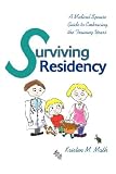 Surviving Residency: A Medical Spouse Guide to Embracing the Training Years