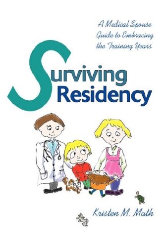 Surviving Residency: A Medical Spouse Guide to Embracing the Training Years