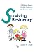 Surviving Residency: A Medical Spouse Guide to Embracing the Training Years