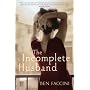 The Incomplete Husband