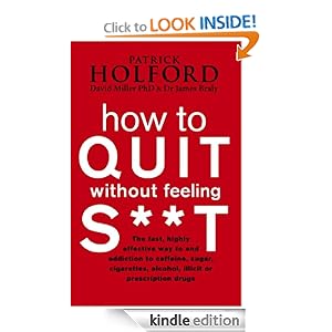 How To Quit Without Feeling S**T - Patrick Holford