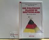 Die politische Klasse in Deutschland - Thomas Leif, Hans-Josef Legrand, Ansgar Klein