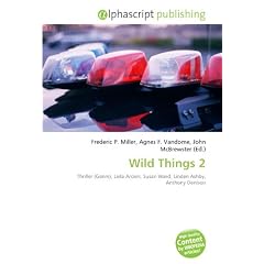 Wild Things 2: Thriller (Genre), Leila Arcieri, Susan Ward, Linden Ashby, Anthony Denison