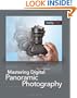 Mastering Digital Panoramic Photography