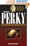 Henry Perky: The Shredded Wheat King