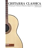 Chitarra Classica: 4 brani per Chitarra Classica (Spartiti e Tablatura)di Javier Marc�