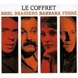 Le Coffret Brel, Brassens, Barbara, Ferré
