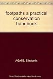 Footpaths : a practical conservation handbook