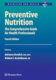 Image of Preventive Nutrition: The Comprehensive Guide for Health Professionals (Nutrition and Health)