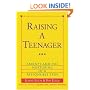 Raising a Teenager: Parents and the Nurturing of a Responsible Teen