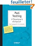 Perl Testing: A Developer's Notebook