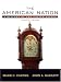 The American Nation: A History of the United States, Combined Volume (12th Edition)