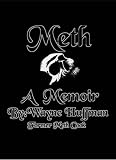Meth a Memoir 
