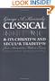 Classical Rhetoric and Its Christian and Secular Tradition from Ancient to Modern Times