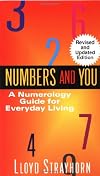 Numbers and You: A Numerology Guide for Everyday Living