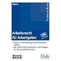 Arbeitsrecht f�r Arbeitgeber: Tipps zur Vermeidung von kostspieligen Fehlern - Mit zahlreichen Checklisten und Vorlagen f�r die betriebliche Praxis. Inkl. CD-ROM!