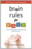 Brain Rules for Baby: How to Raise a Smart and Happy Child from Zero to Five 41PokP41fLL. SL160 Brain Rules for Baby: How to Raise a Smart and Happy Child from Zero to Five