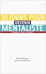 30 jours pour devenir mentaliste