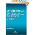 Nutritional and Environmental Influences on the Eye (Modern Nutrition (Boca Raton, Fla.).)