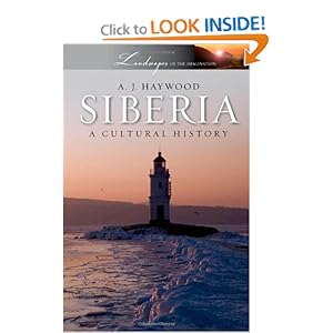 Siberia: A Cultural History (Landscapes of the Imagination) [Paperback]