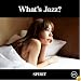 What’s Jazz?-SPIRIT-(初回限定盤スペシャル・エディション)(DVD付)