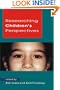 Researching Children'S Perspectives