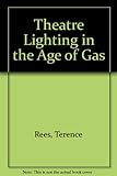 Theatre lighting in the age of gas