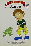 The story of Aaron