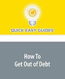 How To Get Out of Debt