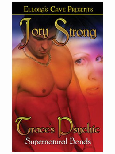 Trace's Psychic (Supernatural Bonds, Book One)