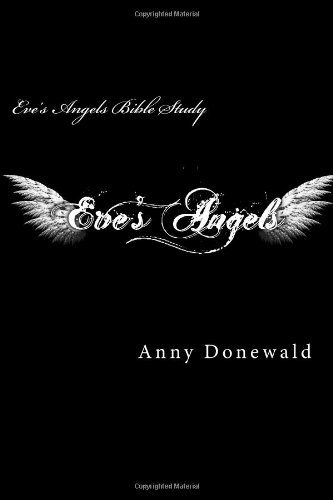 Eve's Angels: Bible Study
